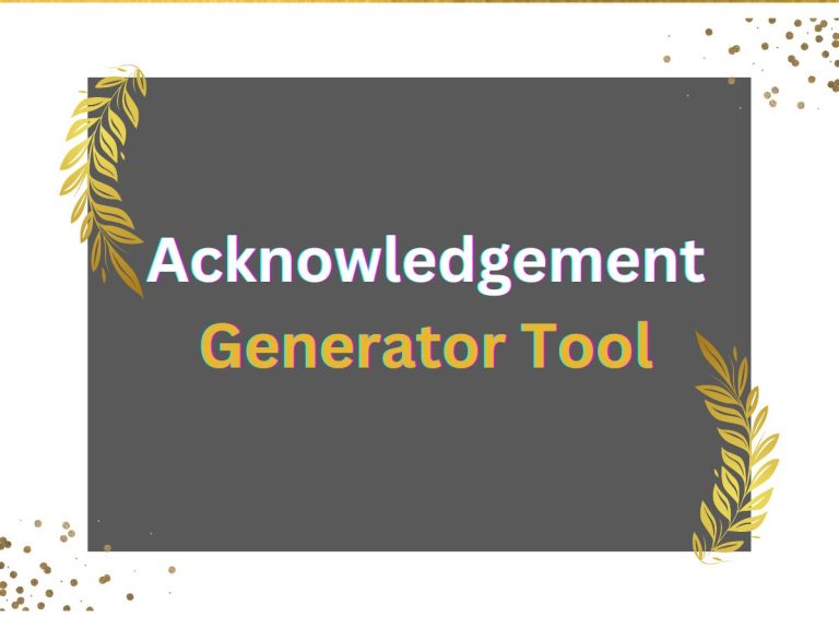100 % Free Acknowledgement Generator Tool